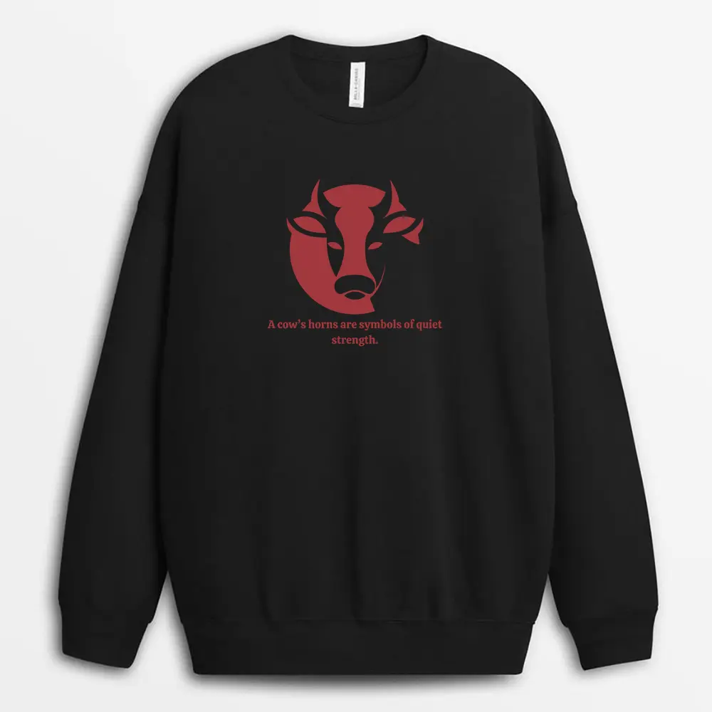 A Cows Horns Are Symbols Of Quiet Strength Veilxtee Sweatshirt - Black