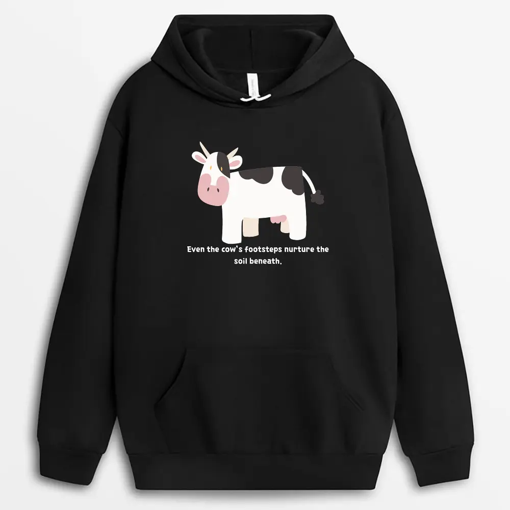 Even The Cows Footsteps Nurture The Soil Beneath Veilxtee Hoodie - Black